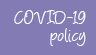 COVID-19 Policy